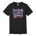 T-SHIRT | BAD AT VIDEO GAMES