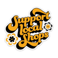 CLEAR STICKER | SUPPORT LOCAL SHOPS
