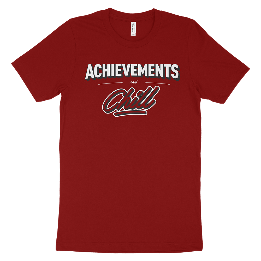 T-SHIRT | ACHIEVEMENTS & CHILL